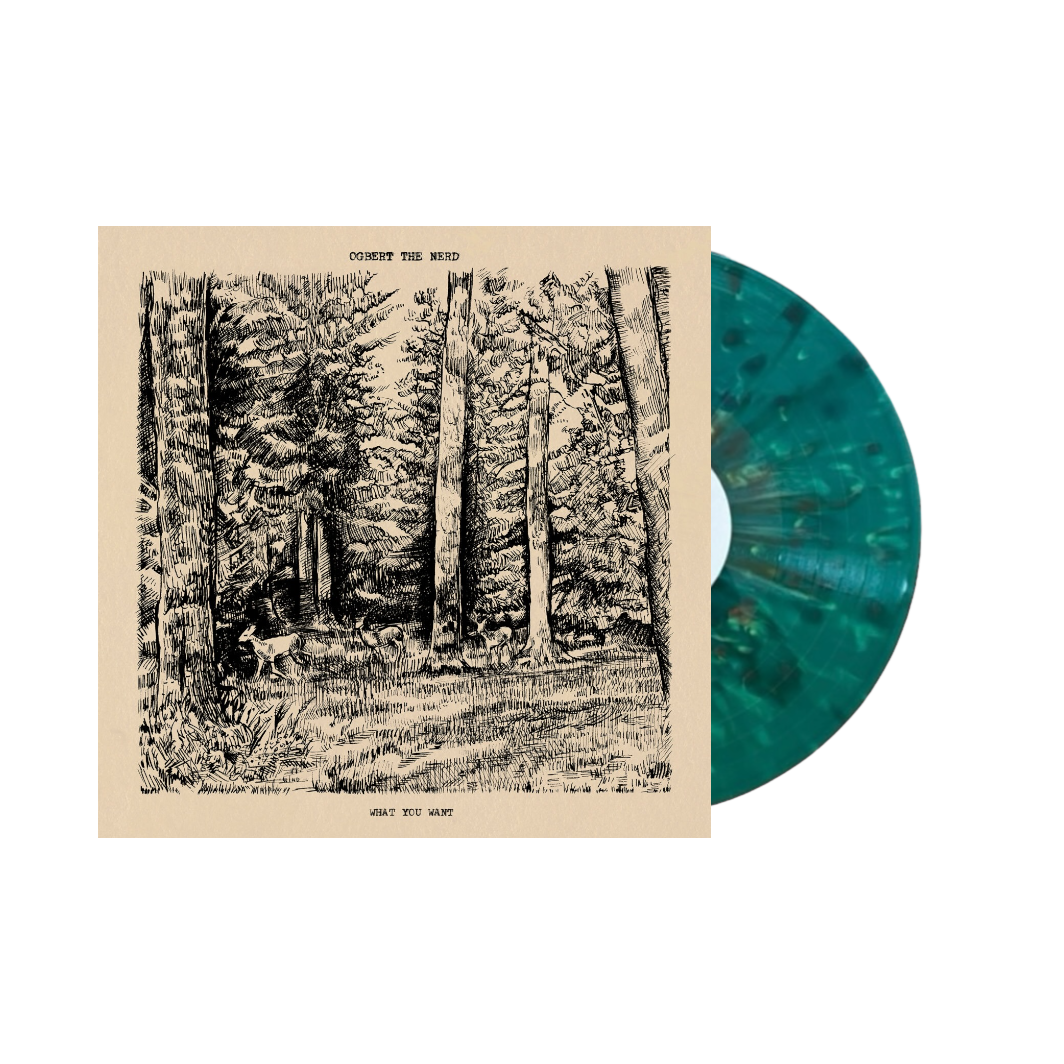 Ogbert The Nerd - What You Want