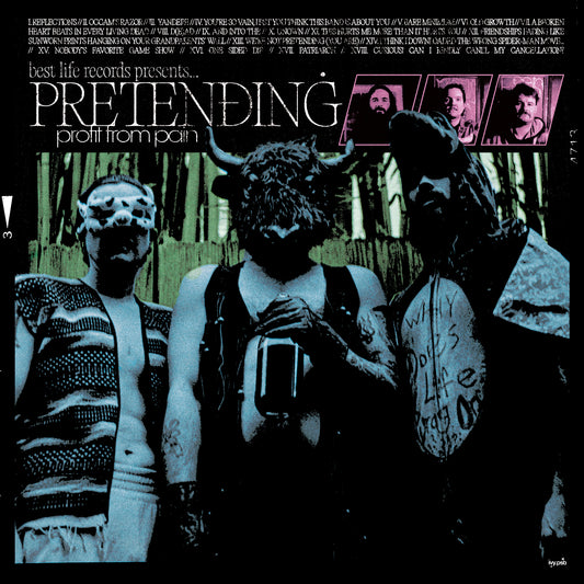 Pretending - Profit From Pain