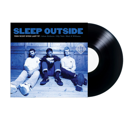 Sleep Outside 'This Won't Ever Last' LP [BLR002]