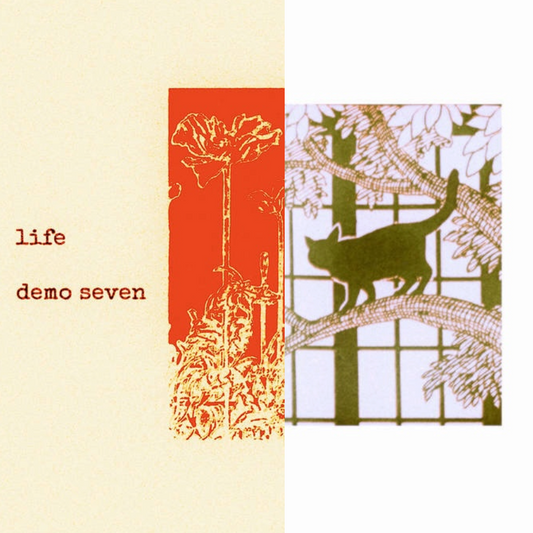 Life - Demo Seven/Demo Eight LP