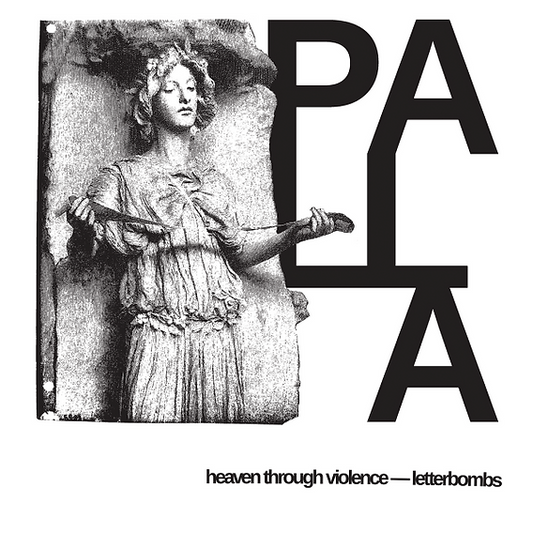 Heaven Through Violence & Letterbombs - Palla LP