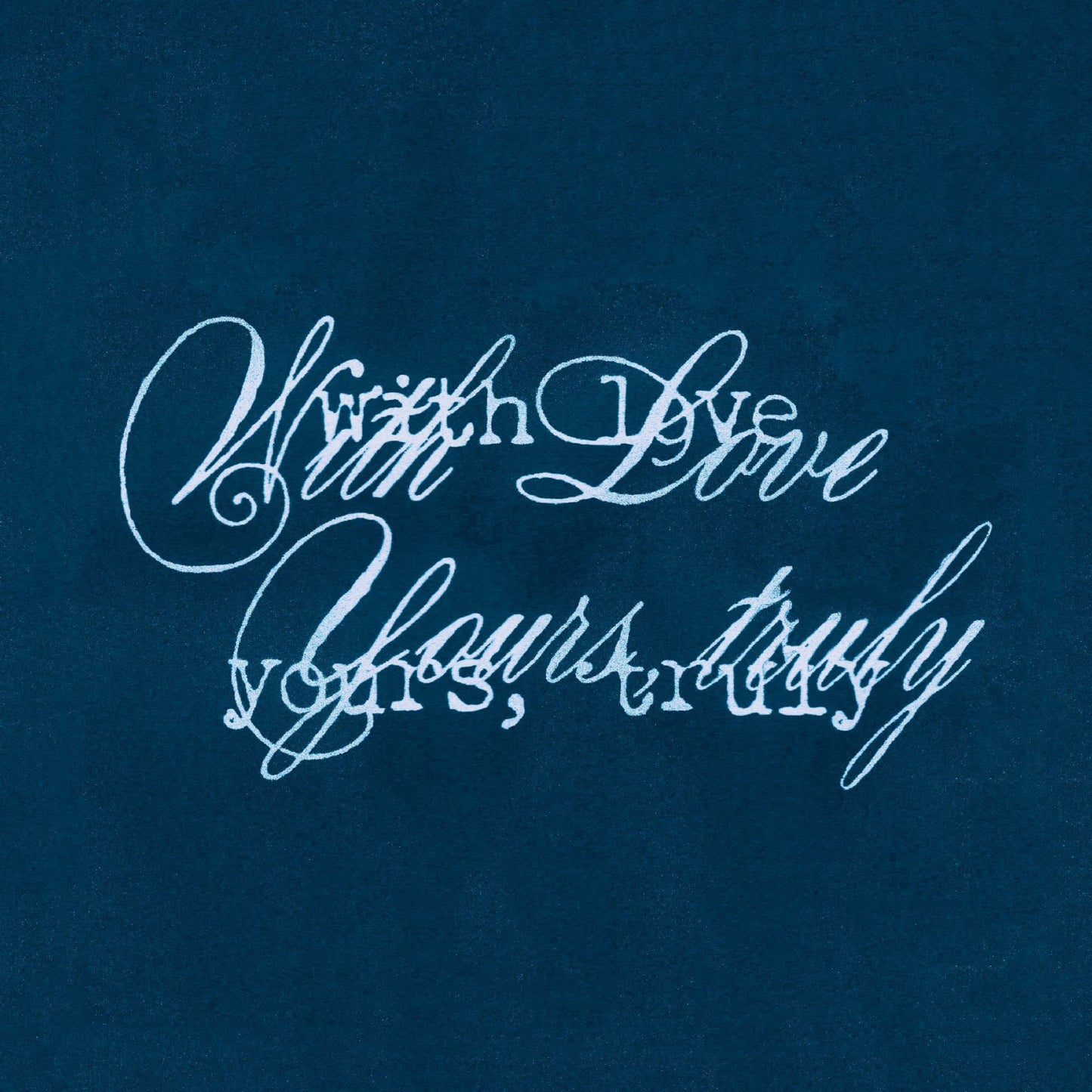 With Love - Yours, Truly LP