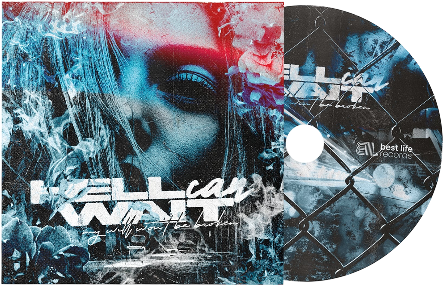 Hell Can Wait - My Will Won’t Be Broken